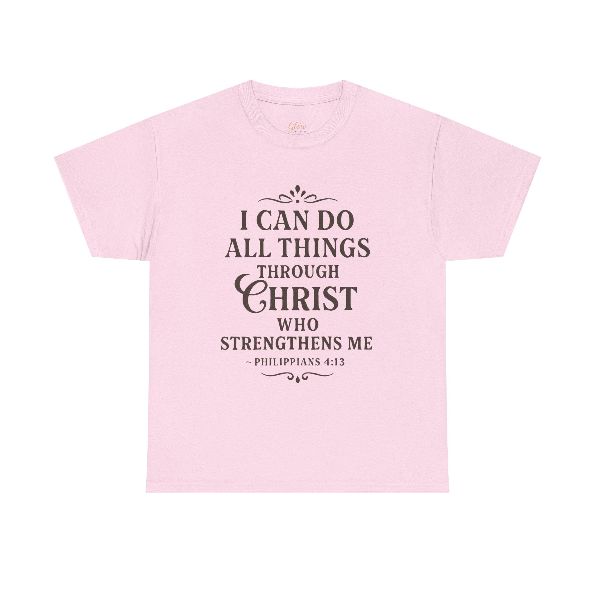 I can do all things through Christ who strengthens me. — Philippians 4:13 | Unisex Heavy Cotton T-Shirt