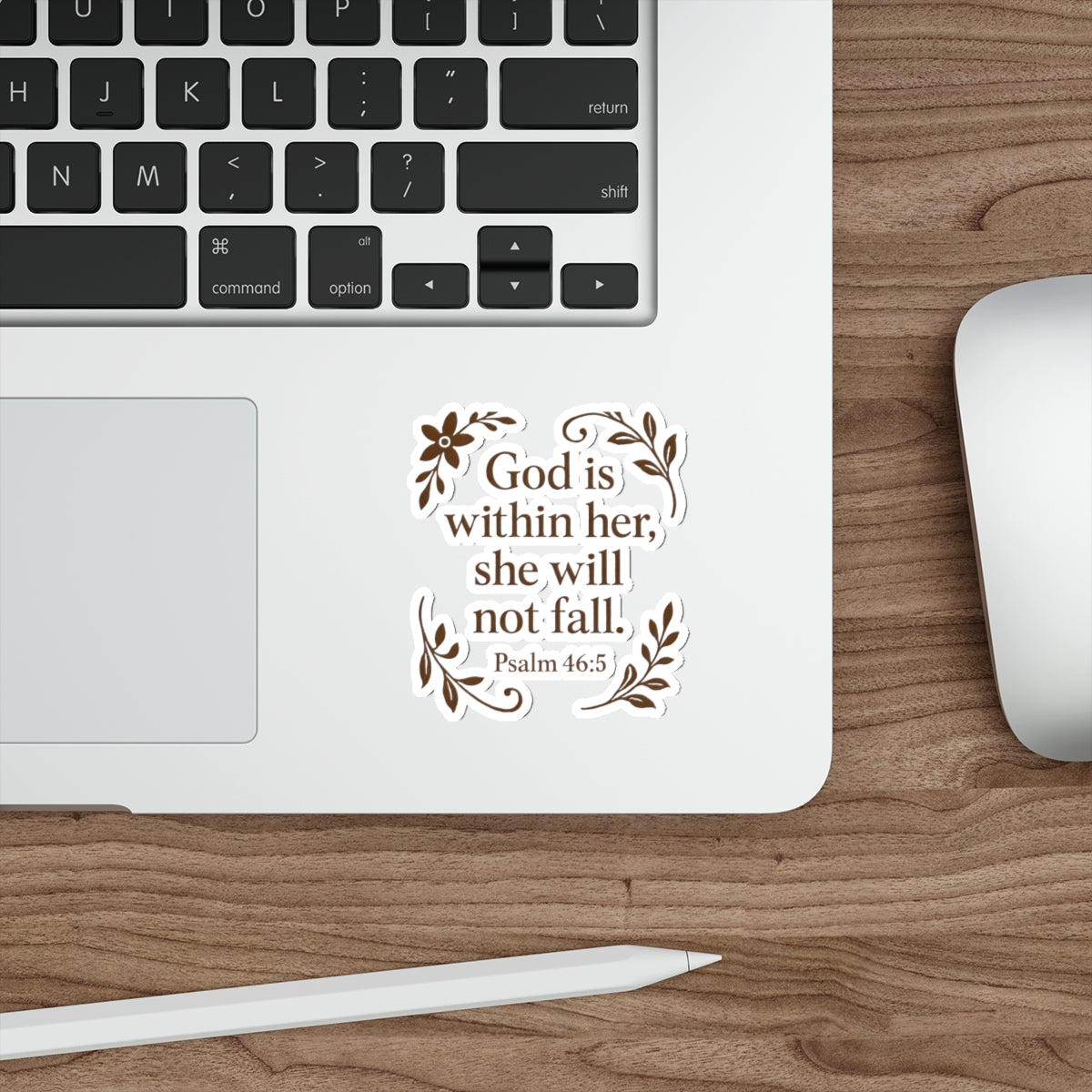 God is within her, she will not fall. — Psalm 46:5 | Die-Cut Sticker