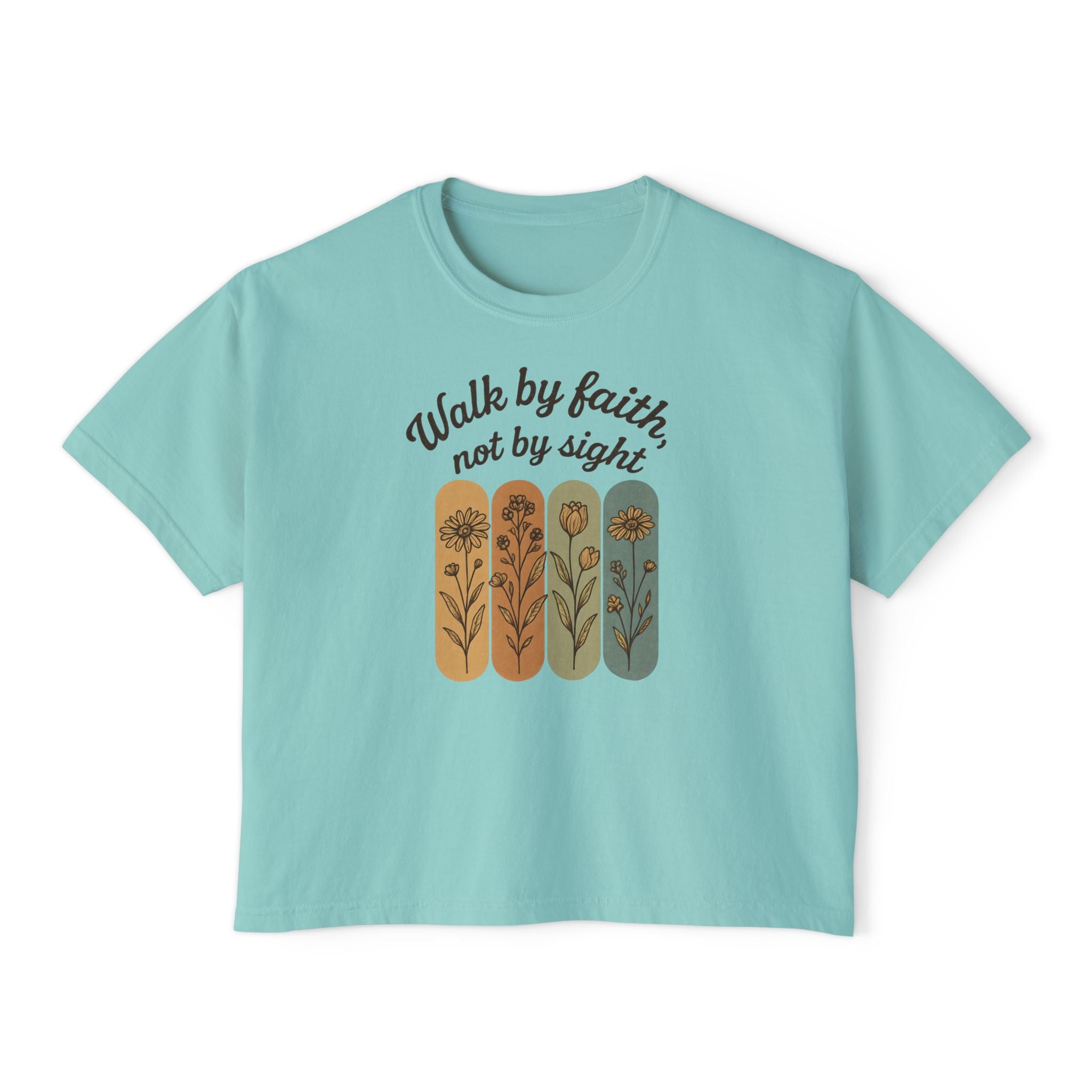 Walk by Faith, not by sight | Women's Boxy Tee