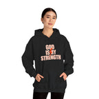 God Is My Strength | Unisex  Hoodie