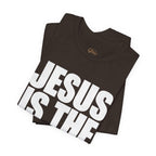Jesus is the way | Unisex Tee