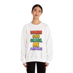 Where God Guides | Unisex Crewneck Sweatshirt