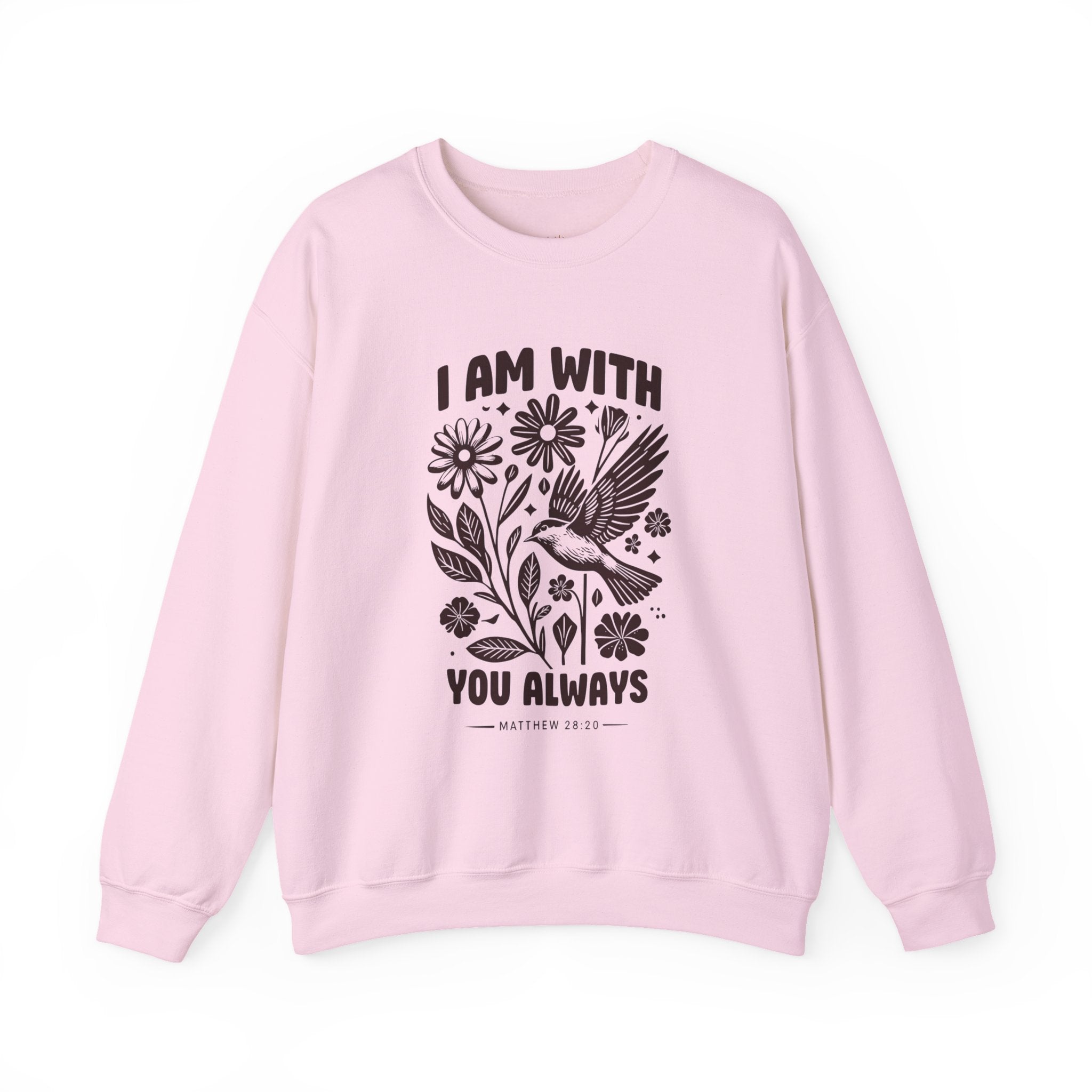 I am with you always | Sweatshirt