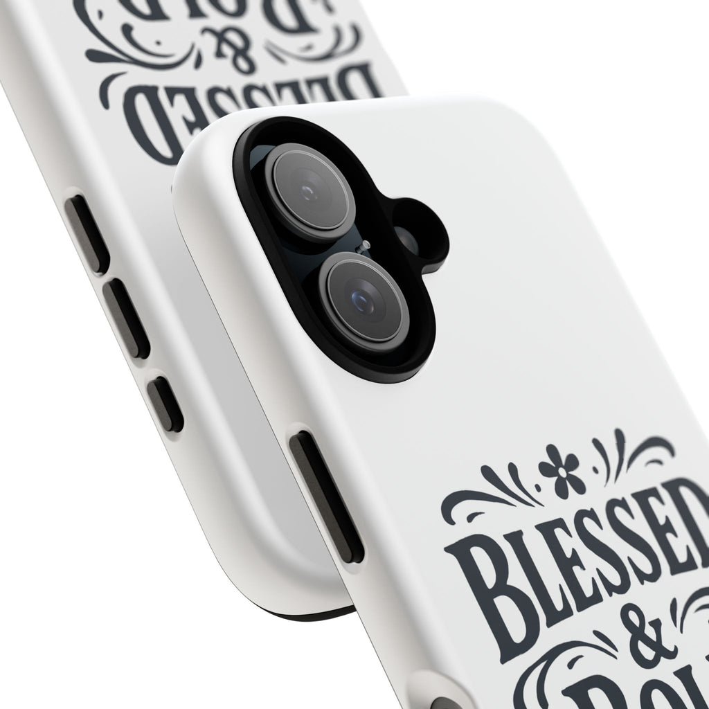 Bold & Blessed | Phone Case
