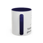 Walking in His path, glowing from within. |Coffee Mug