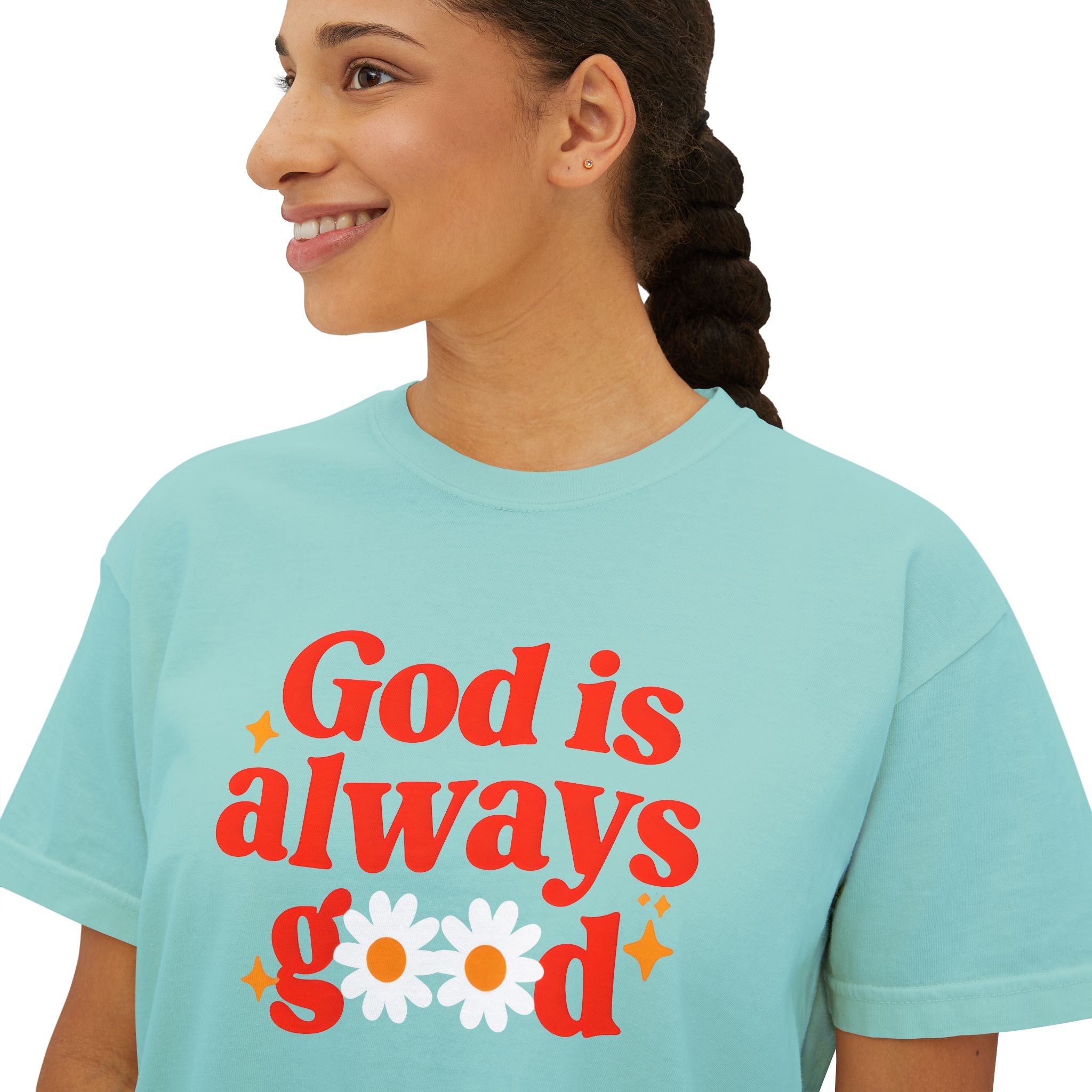 God is Always Good | Women's Boxy Tee