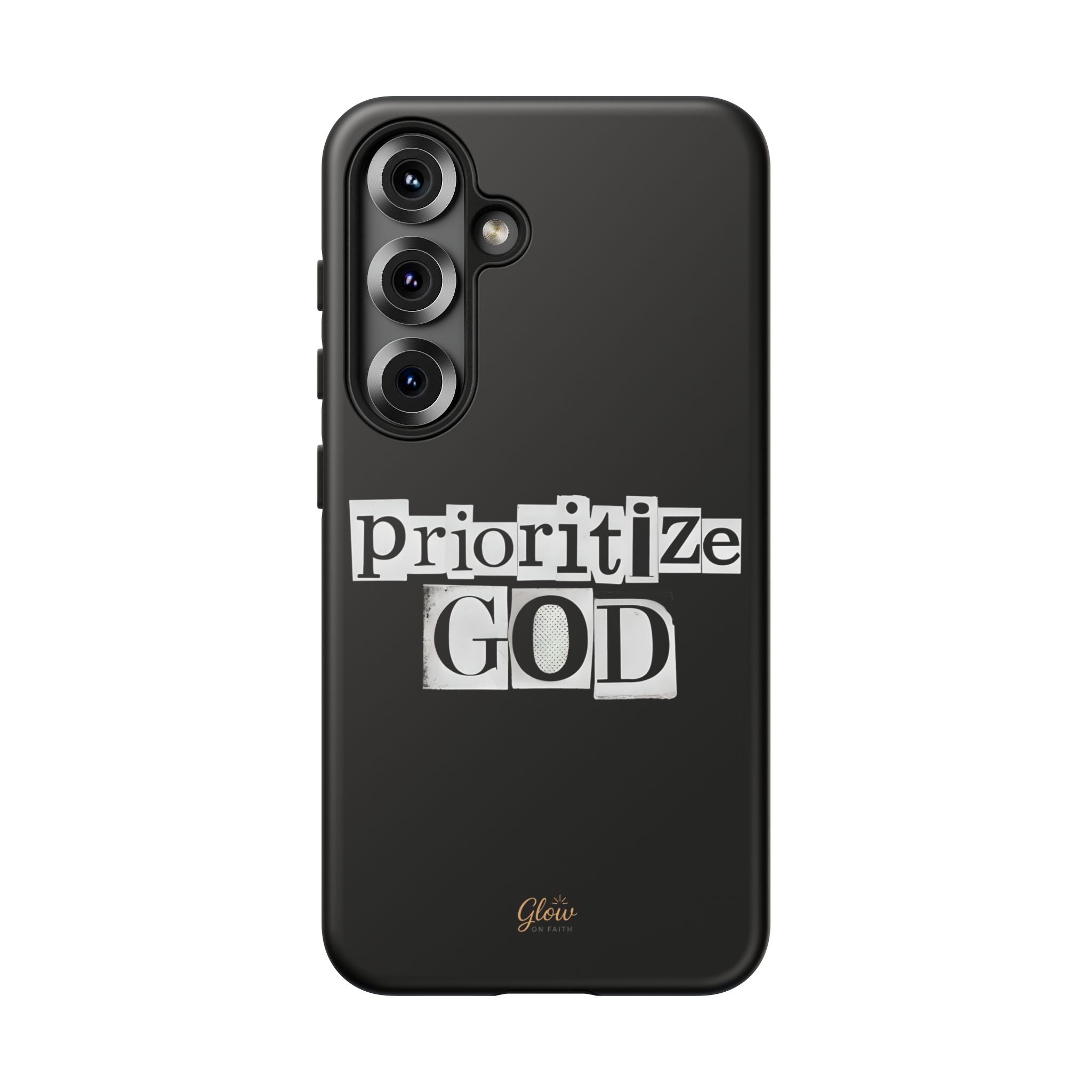 Prioritize God | Phone Case