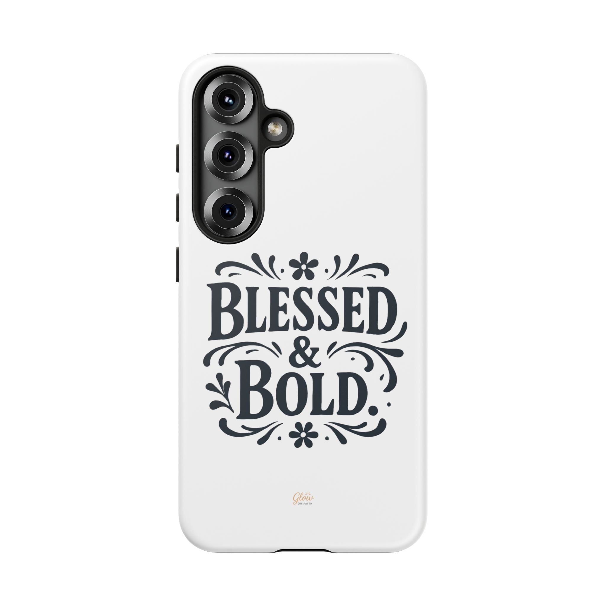Bold & Blessed | Phone Case