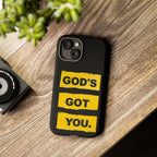 God's Got You | Phone Case