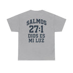 Dios es mi luz. — Salmos 27:1 | Tee
