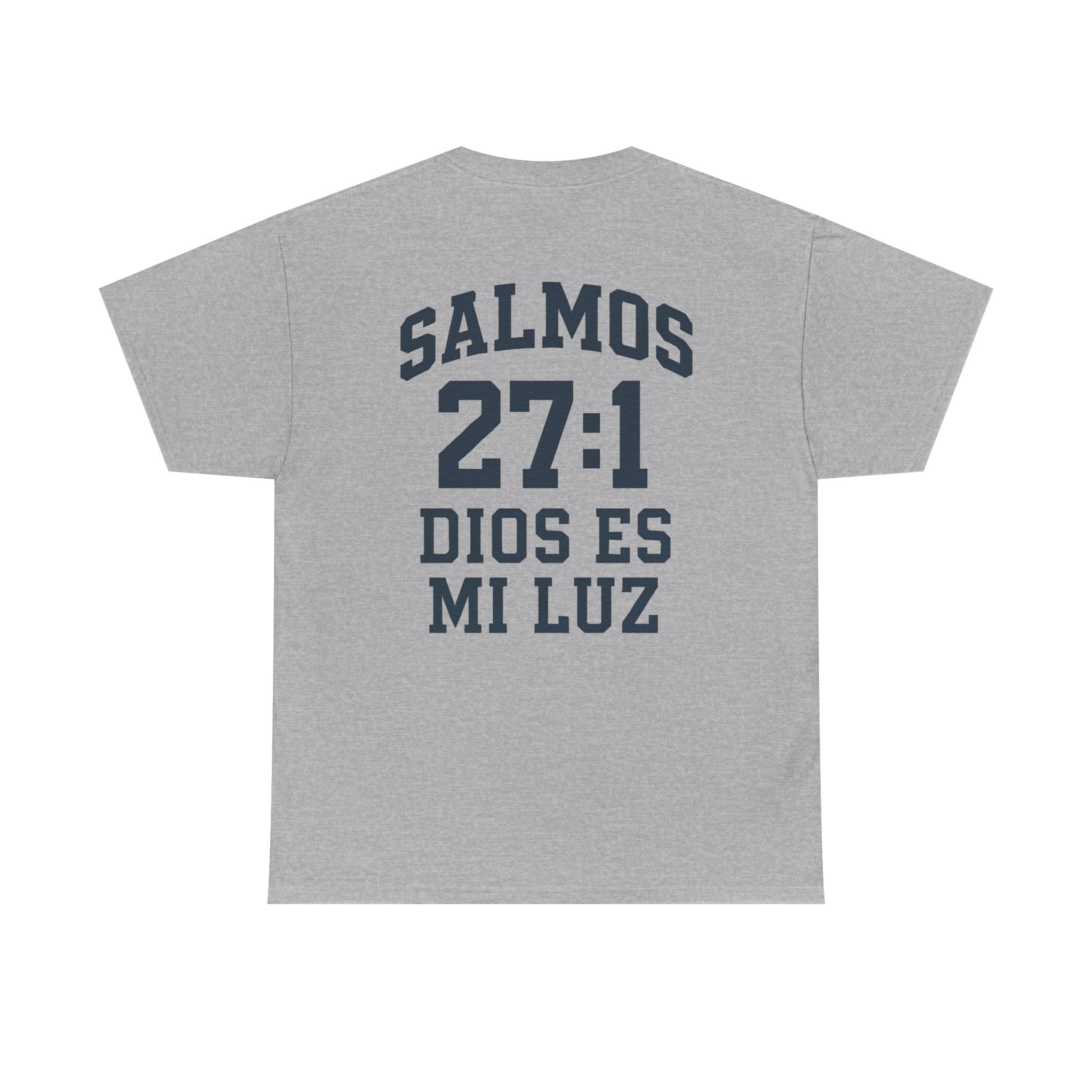Dios es mi luz. — Salmos 27:1 | Tee