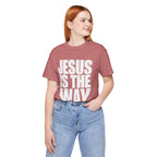 Jesus is the way | Unisex Tee