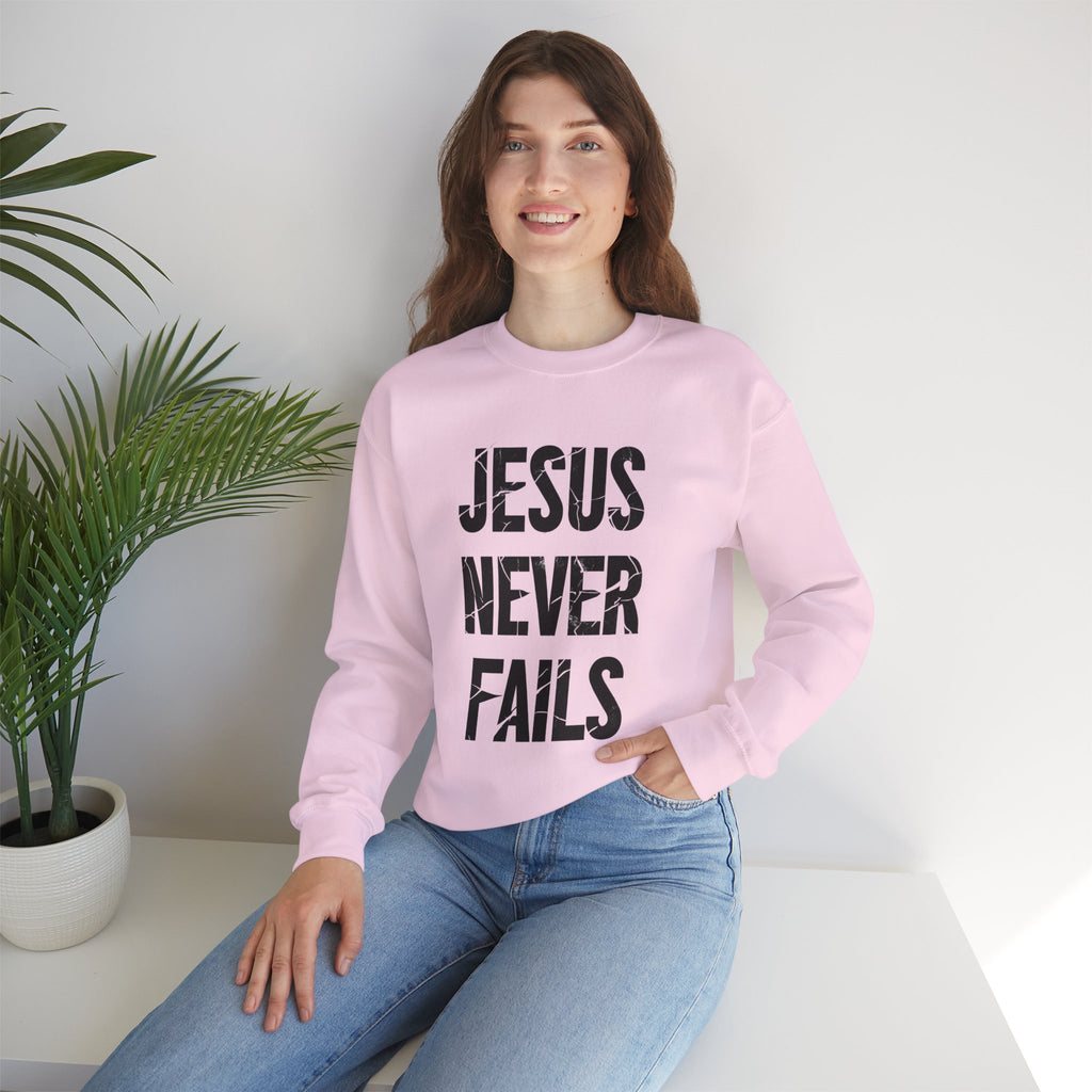 Jesus Never Fails | Crewneck Sweatshirt