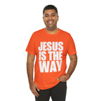 Jesus is the way | Unisex Tee