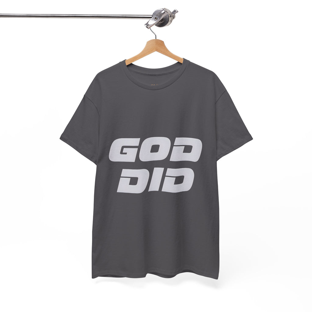 God Did | Unisex Heavy Cotton Tee