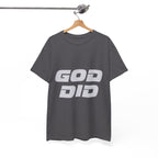 God Did | Unisex Heavy Cotton Tee