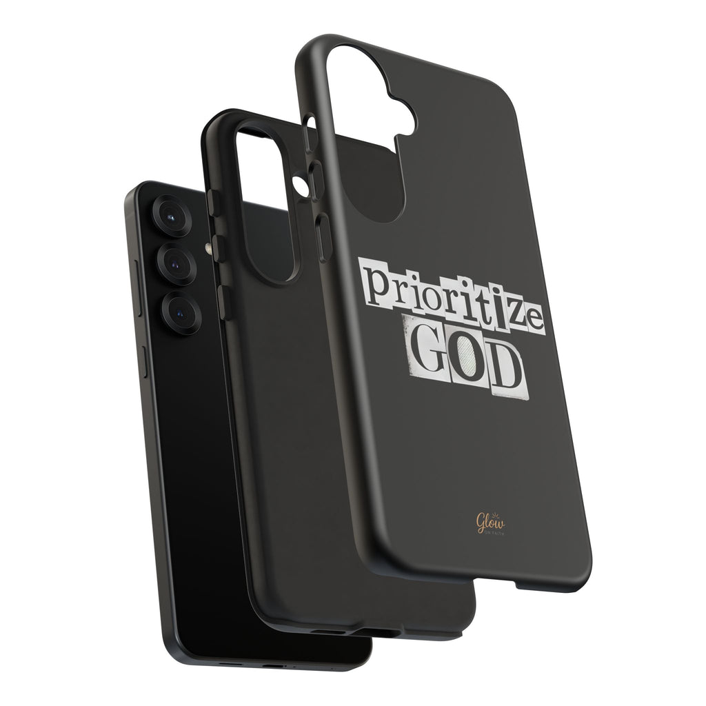 Prioritize God | Phone Case