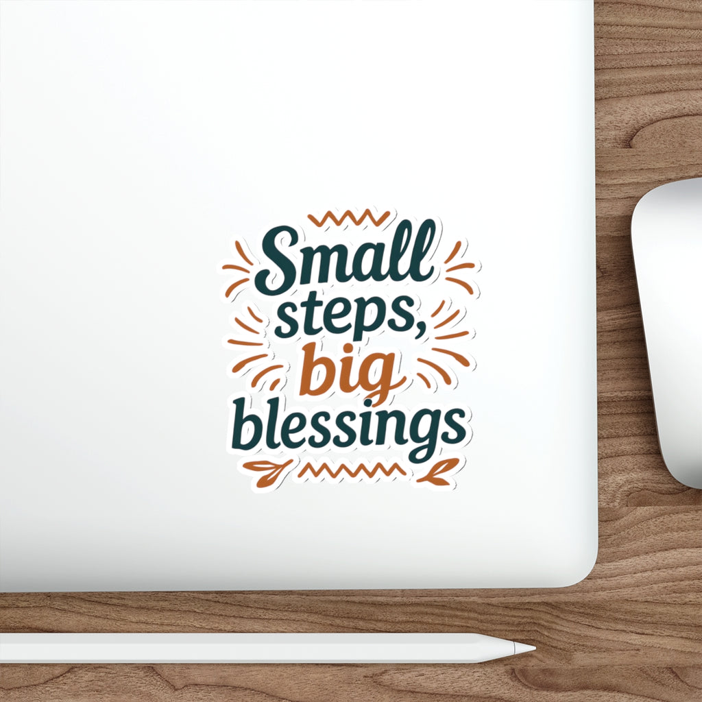 Small steps, big blessings. | Die-Cut Stickers