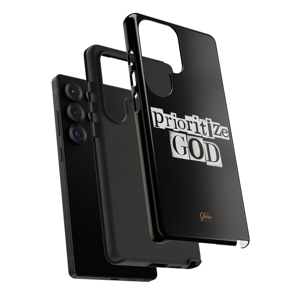 Prioritize God | Phone Case