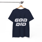 God Did | Unisex Heavy Cotton Tee
