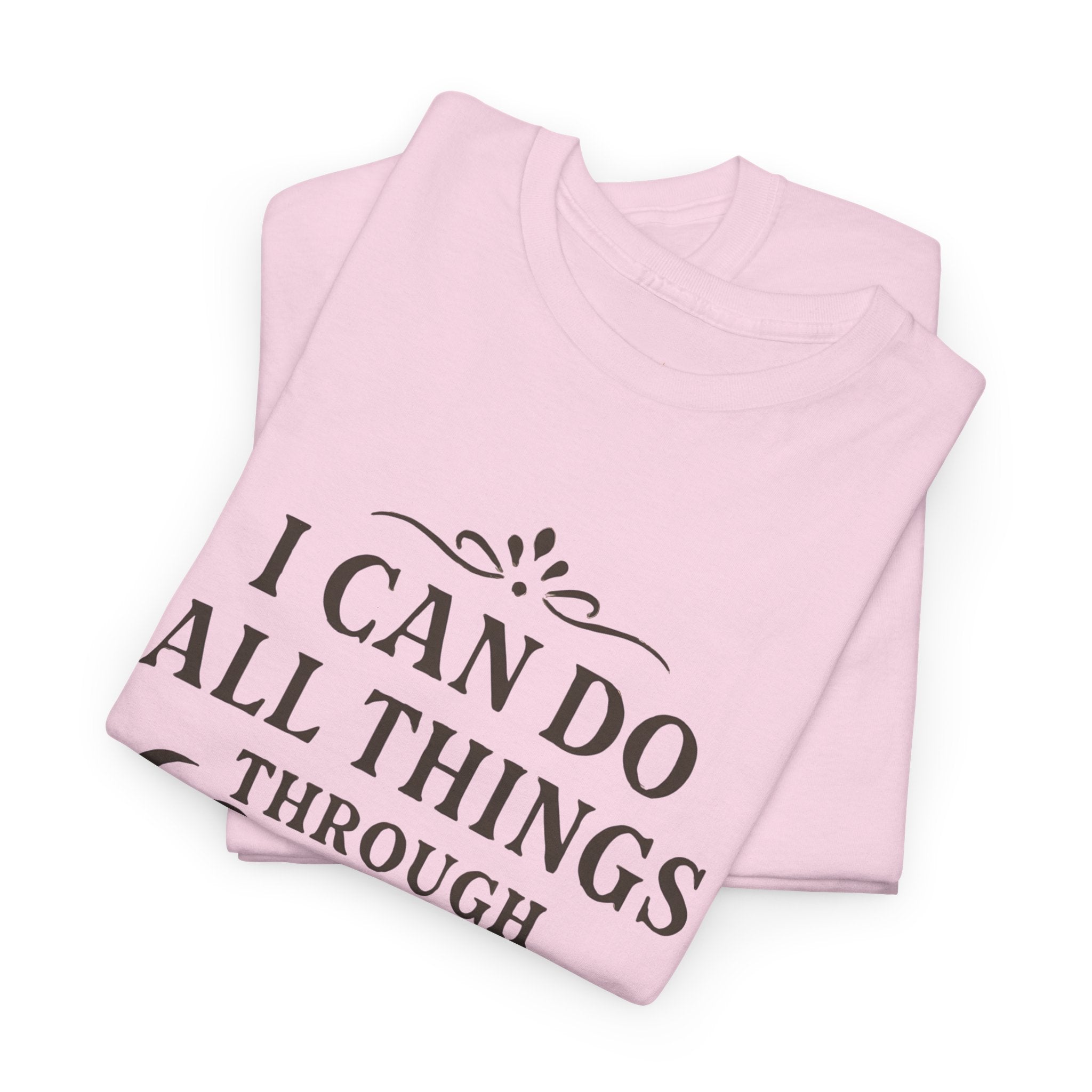 I can do all things through Christ who strengthens me. — Philippians 4:13 | Unisex Heavy Cotton T-Shirt