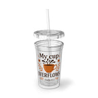 My cup overflows. — Psalm 23:5 | Acrylic Cup