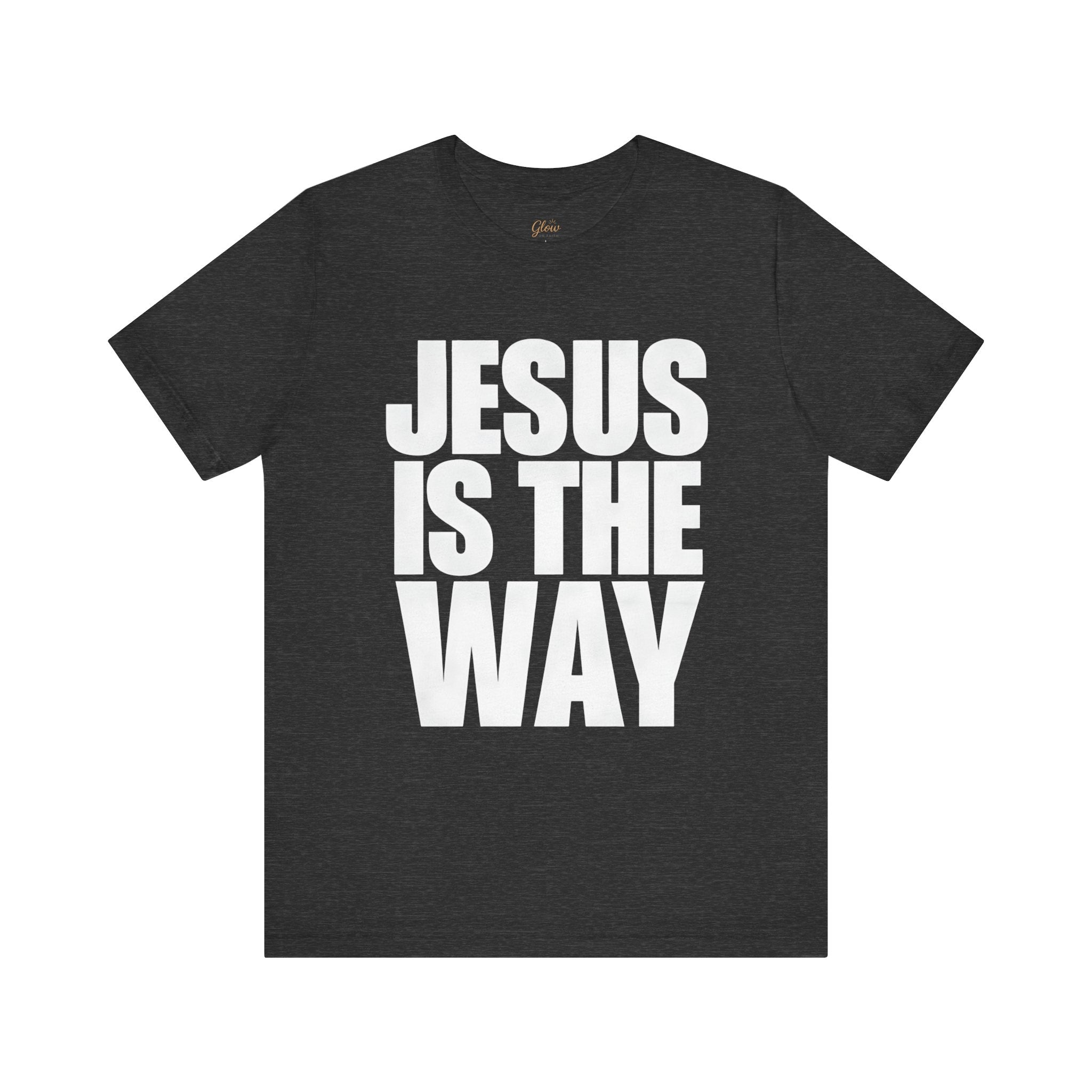 Jesus is the way | Unisex Tee