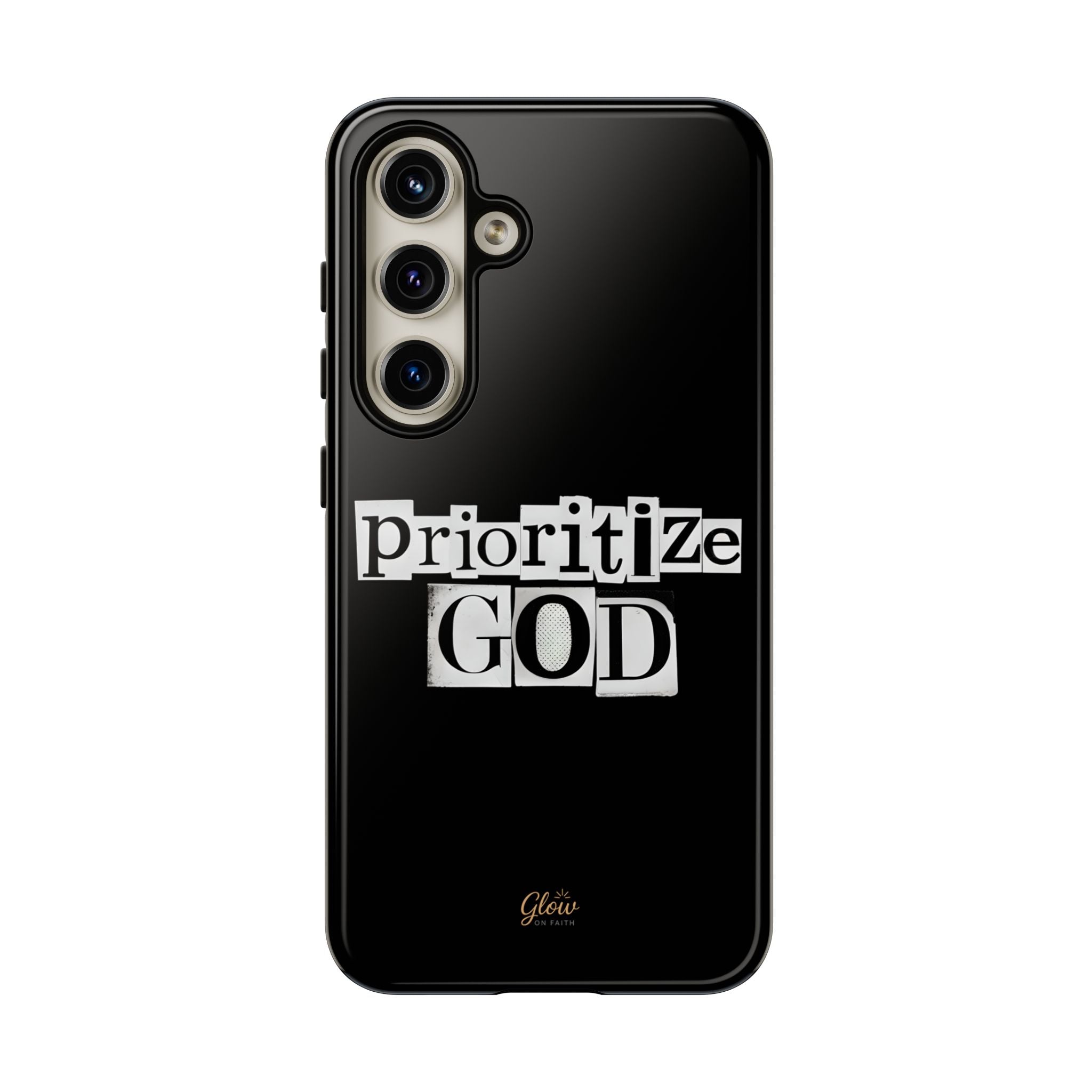Prioritize God | Phone Case