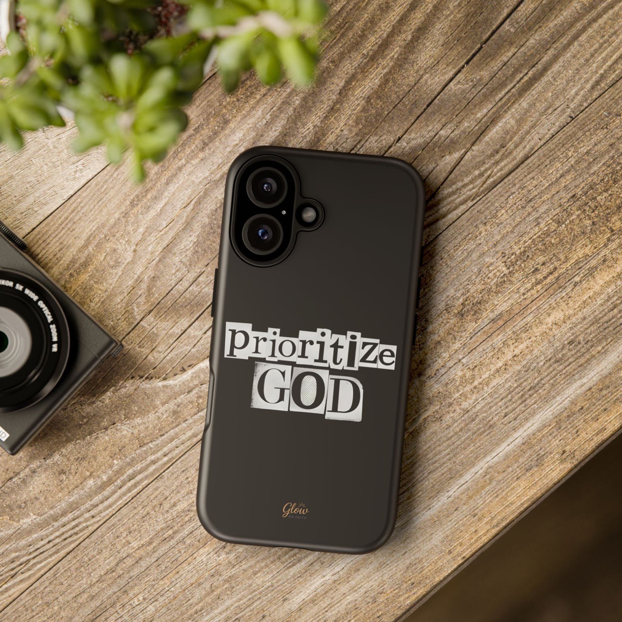 Prioritize God | Phone Case