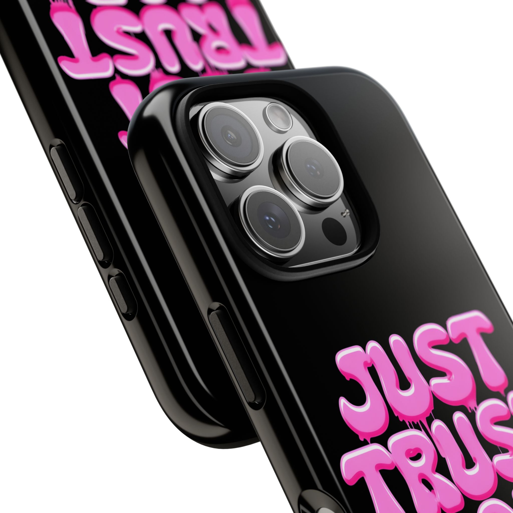 Just Trust God | Phone Case