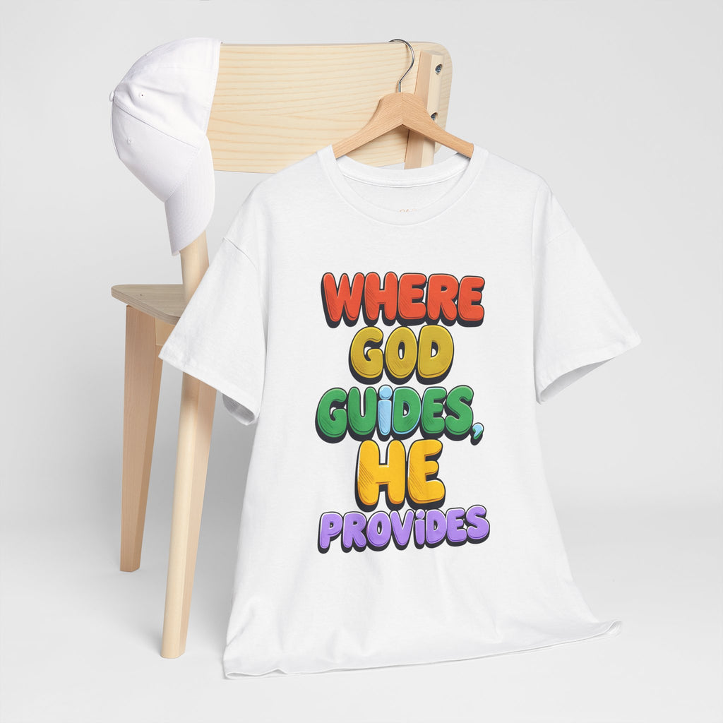 Where God Guides, He Provides | Unisex Cotton T-Shirt