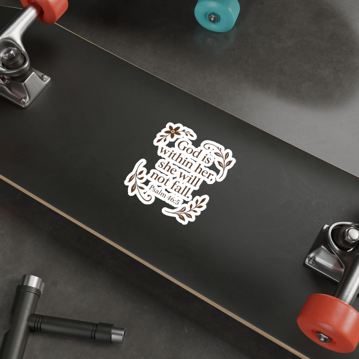 God is within her, she will not fall. — Psalm 46:5 | Die-Cut Sticker
