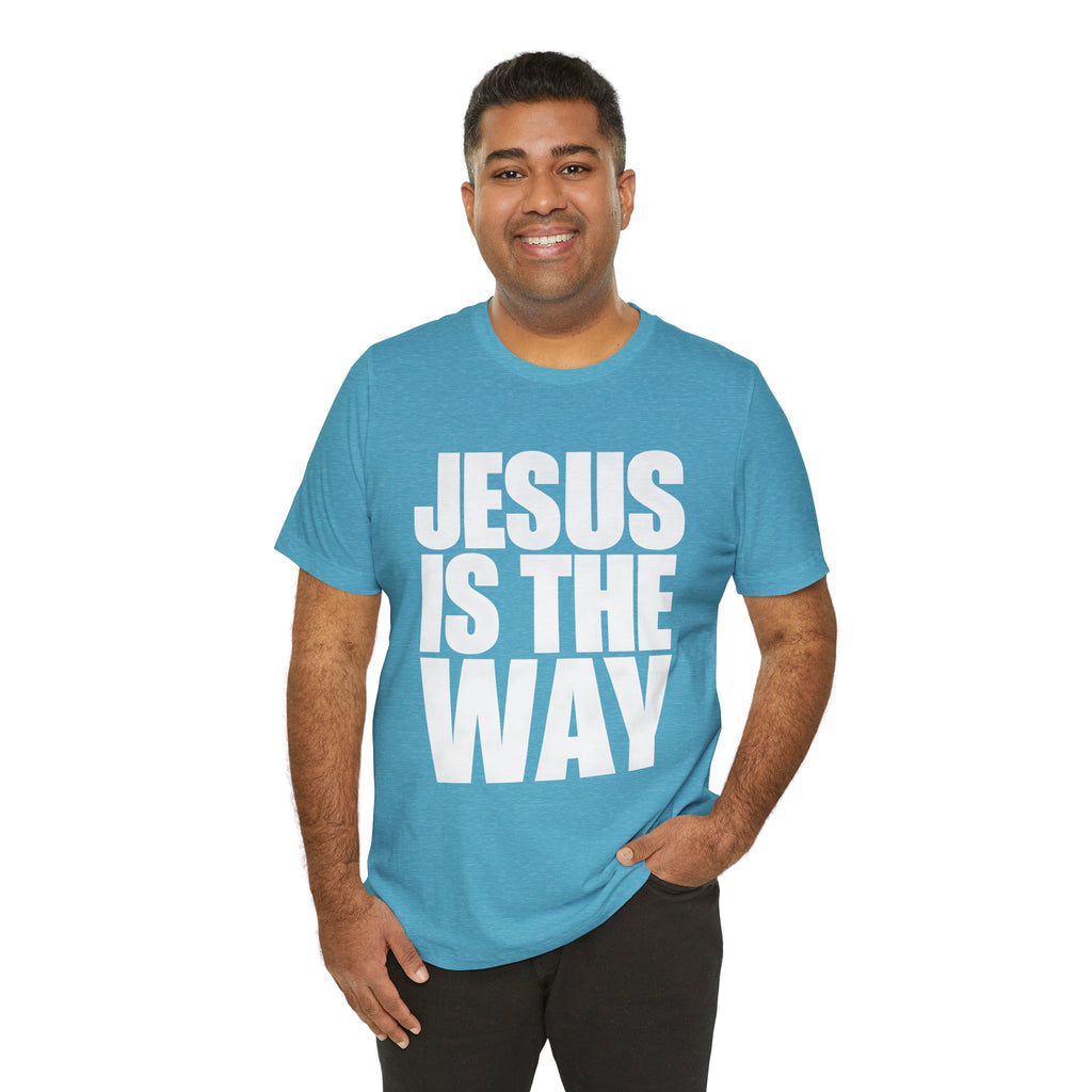 Jesus is the way | Unisex Tee