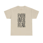 Faith Over Fear | Unisex Cotton Tee