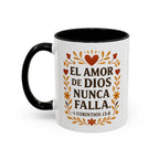 El amor de Dios nunca falla. — 1 Corintios 13:8 | Accent Coffee Mug