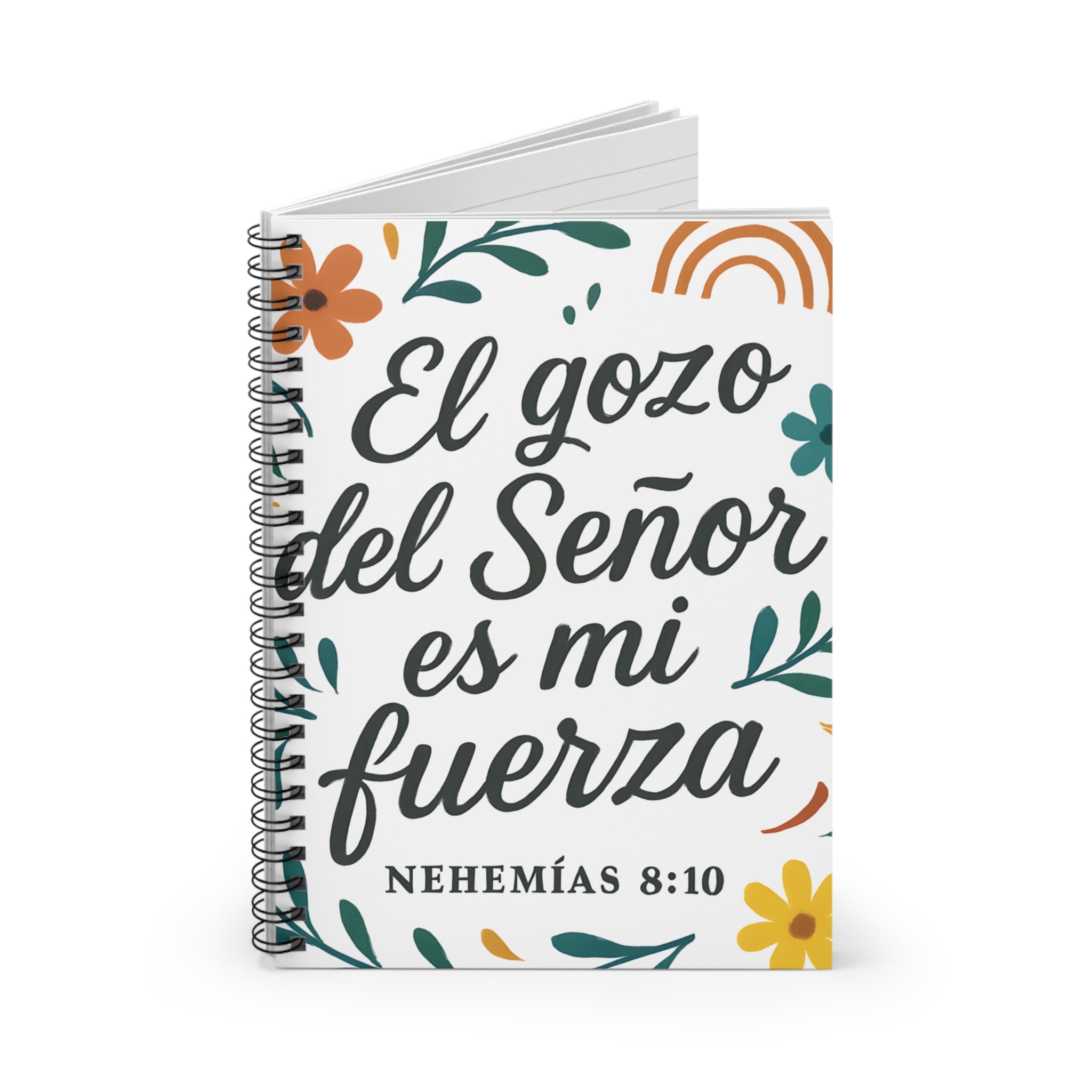 El gozo del Señor es mi fuerza." — Nehemías 8:10 | Spiral Notebook