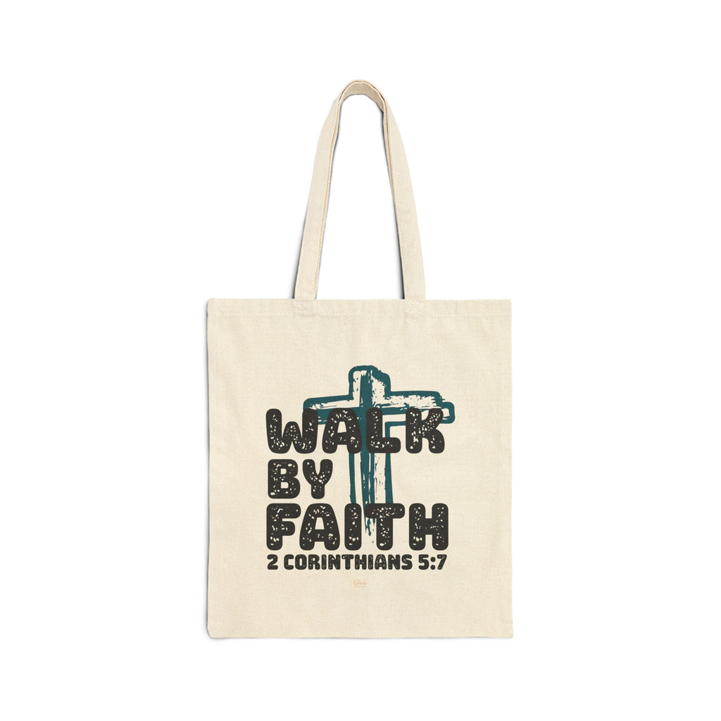 Walk by faith | Cotton Tote Bag