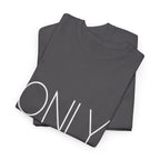Only God | Unisex Heavy Cotton Tee
