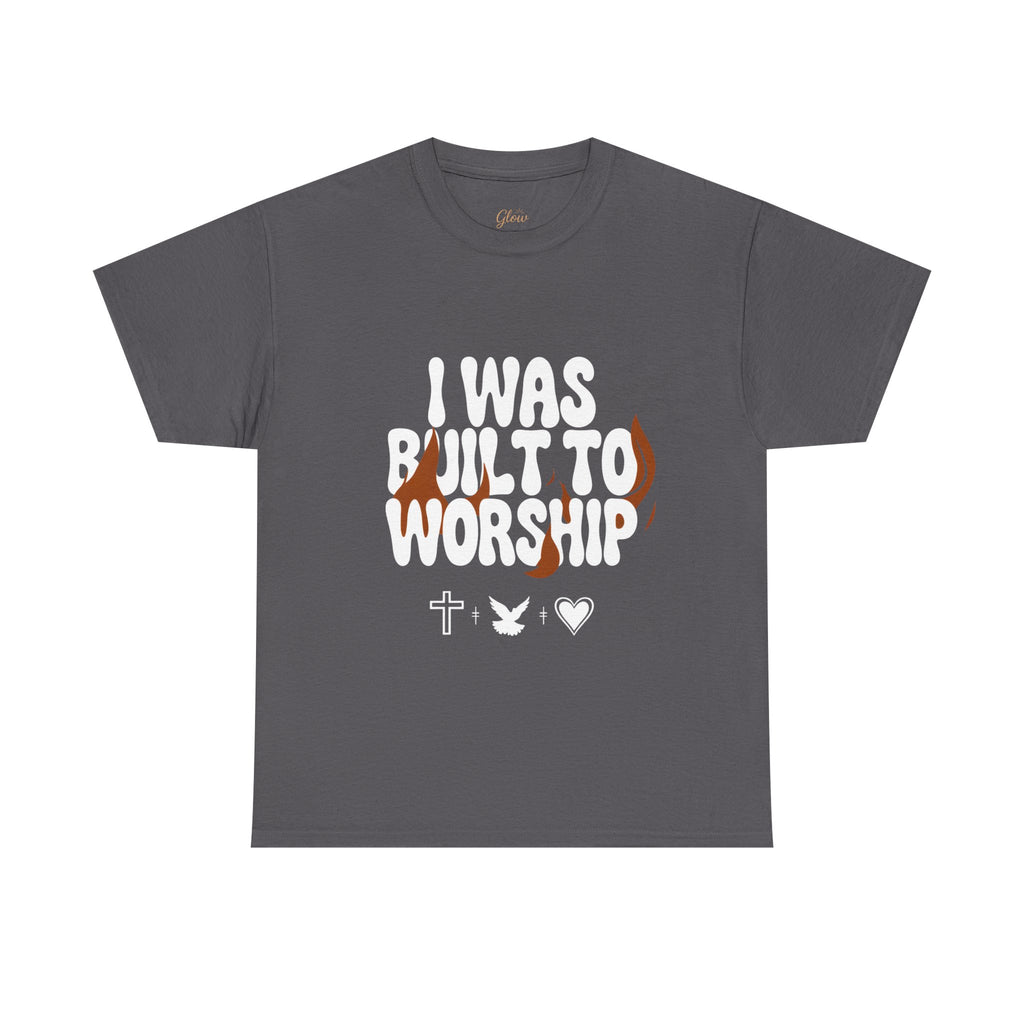 I was built to worship | Unisex Heavy Cotton Tee