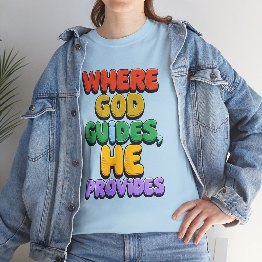Where God Guides, He Provides | Unisex Cotton T-Shirt