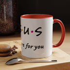 Jesus He'll Be There for You | Coffee Mug