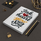 Ink Your Heart Glow Your Soul | Hardcover Journal