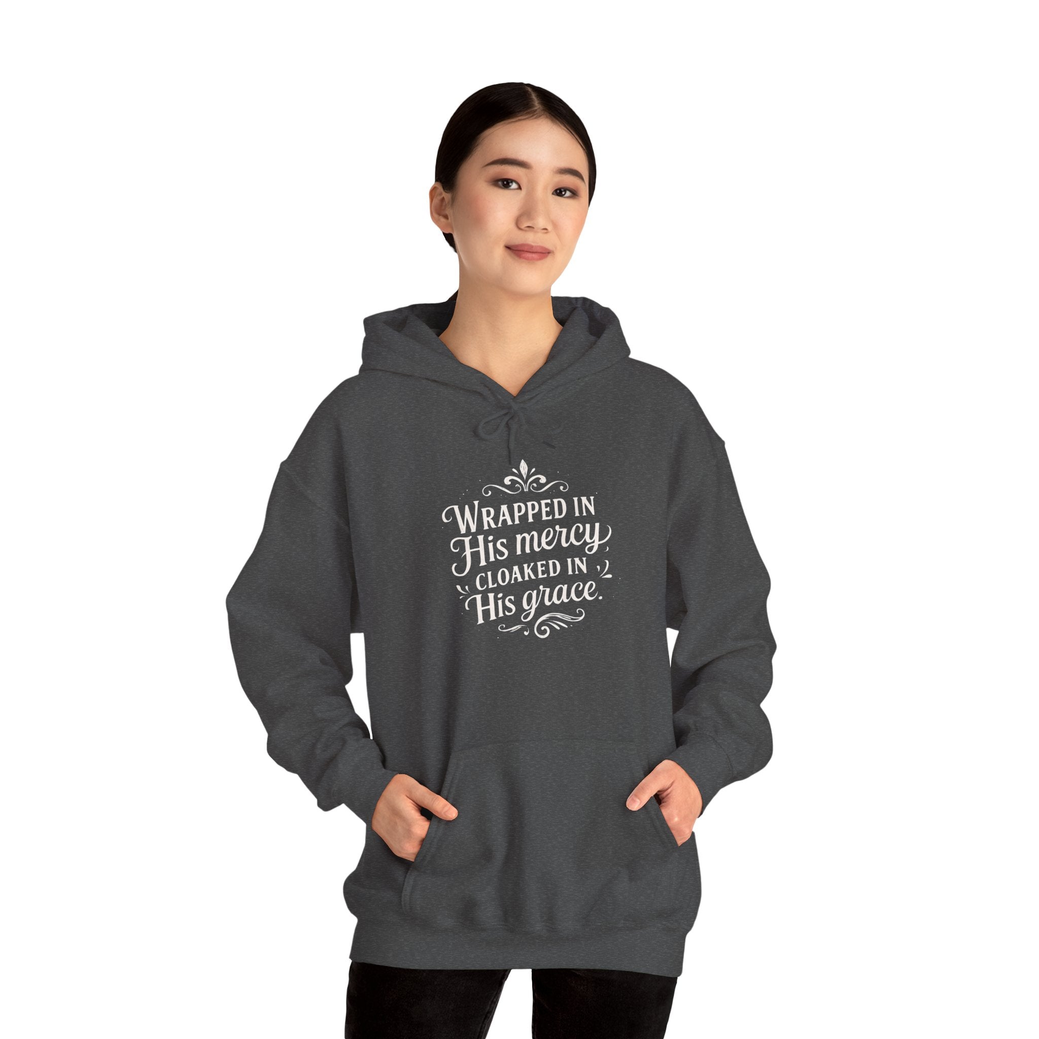 Wrapped in His mercy, cloaked in His grace. | Hoodie