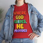 Where God Guides, He Provides | Unisex Cotton T-Shirt