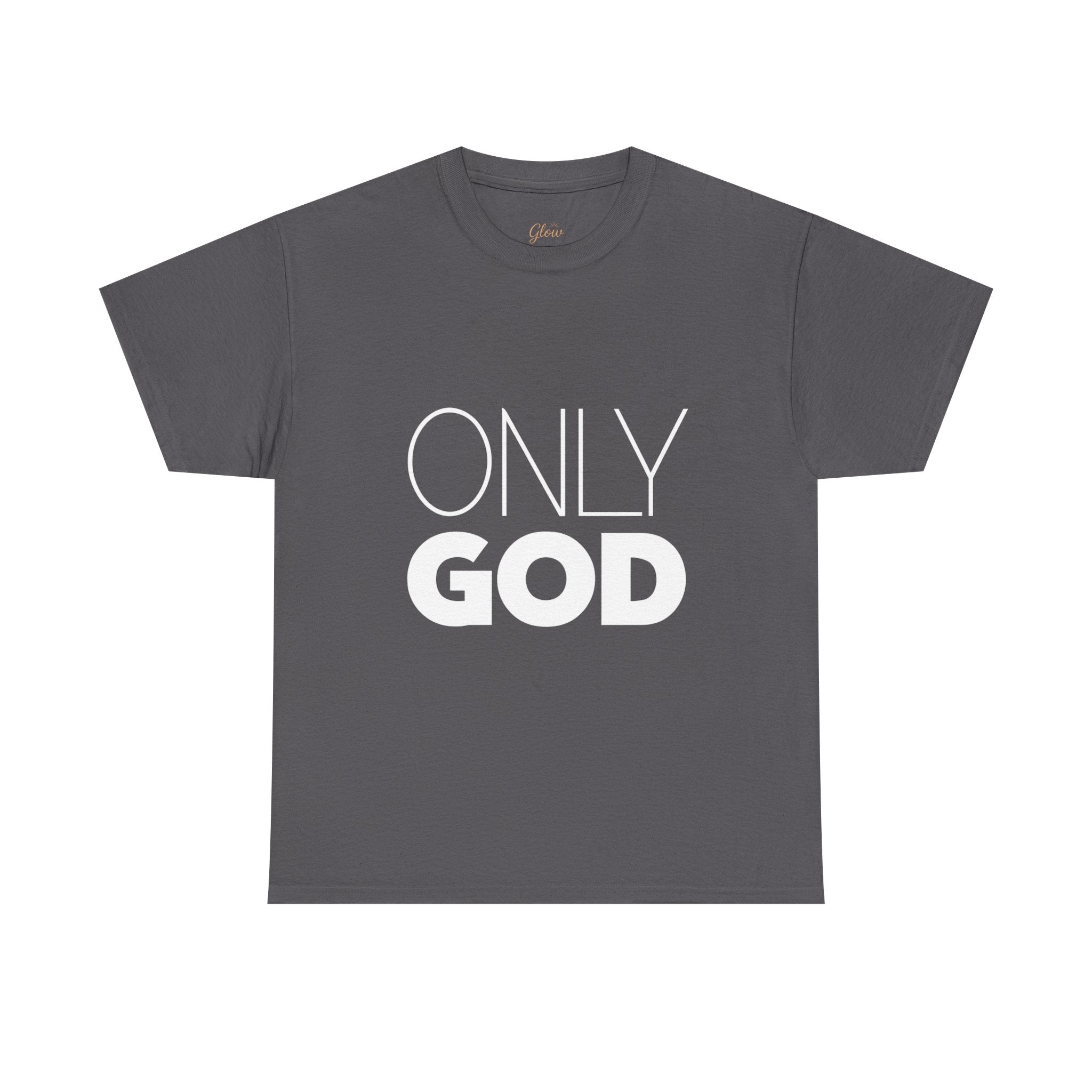 Only God | Unisex Heavy Cotton Tee