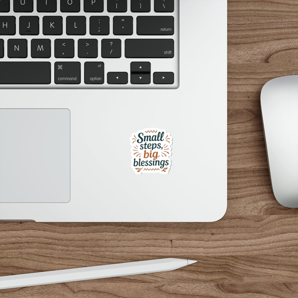 Small steps, big blessings. | Die-Cut Stickers