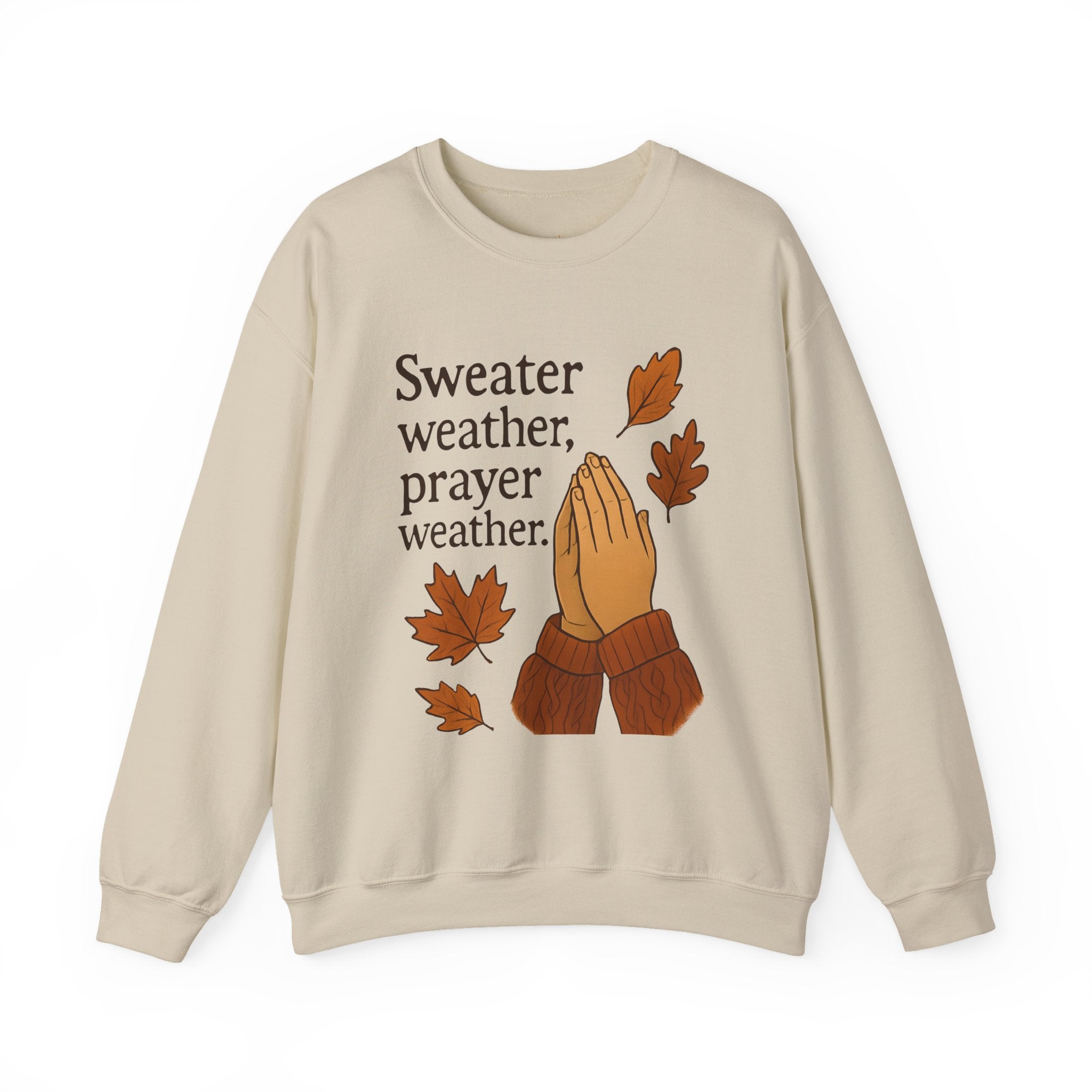 Sweater Weather, Prayer Weather | Unisex Crewneck Sweatshirt