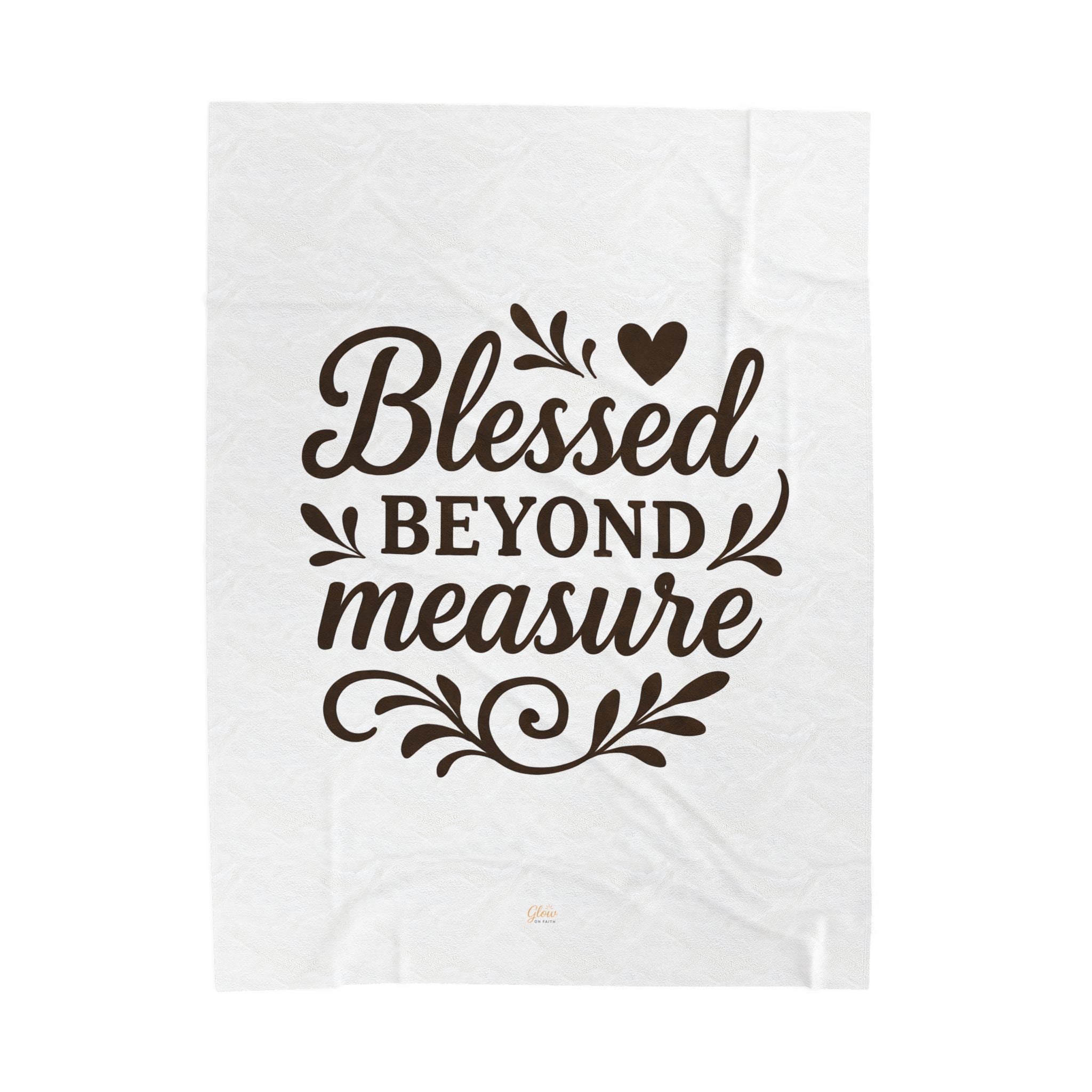 Blessed Beyond Measure | Cozy Velveteen Plush Blanket