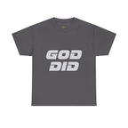 God Did | Unisex Heavy Cotton Tee