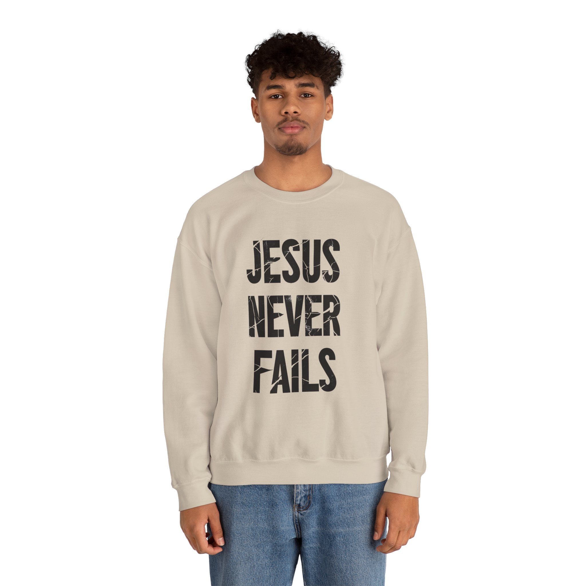 Jesus Never Fails | Crewneck Sweatshirt